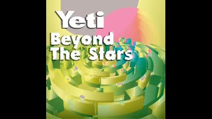 Yeti - Beyond The Stars (original Mix)