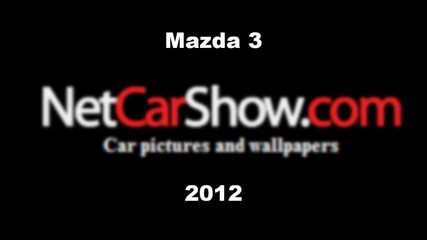 2012 Mazda 3