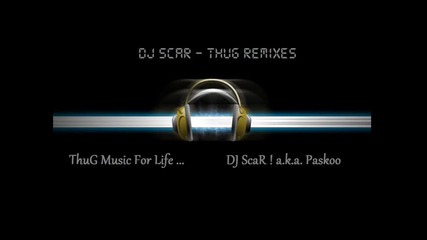 Dj - Scar - 2pac - Pain Remix