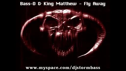 Bass - D & King Matthew - Fly Away (lenny Kravitz)