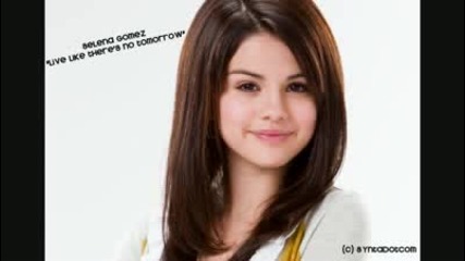 Live Like Theres No Tomorow - Selena Gomez (preview)