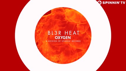 Bl3r - Heat (out Now)