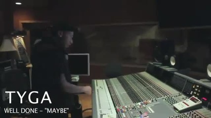 Tyga - Maybe