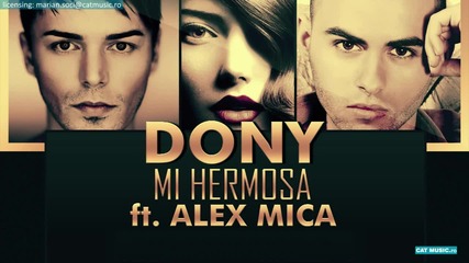 « • » Dony ft. Alex Mica - My Hermosa | Official Single | « • »