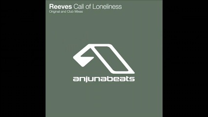 Reeves - Call Of Loneliness (original Mix)