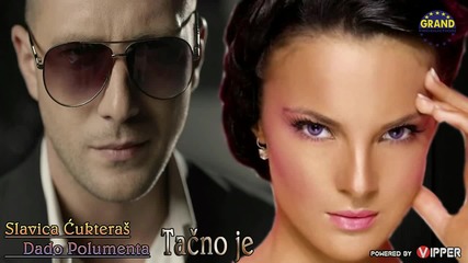 Slavica Cukteras i Dado Polumenta - Tacno je - (Audio 2012) HD (1)