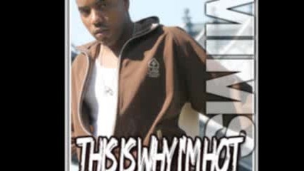 Mims - Th1s 1s why 1 am hO7