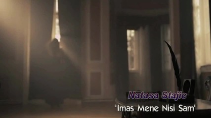 Превод! Natasa Stajic - Imas Mene Nisi Sam ( Official Hd Video)