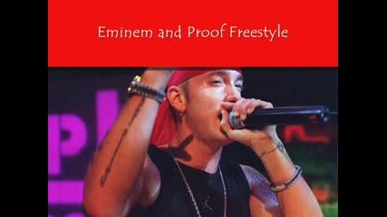 Eminem & Proof Freestyle