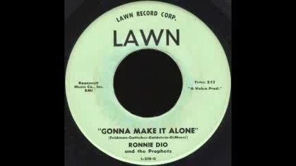 Ronnie Dio And The Prophets - Gonna Make It Alone