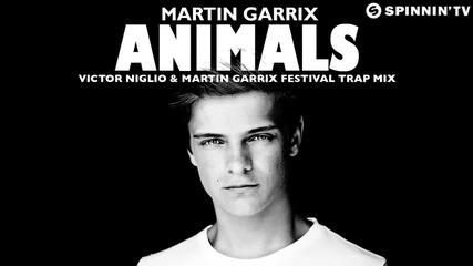 Martin Garrix-animals - Victor Niglio & Martin Garrix Festival Trap Mix