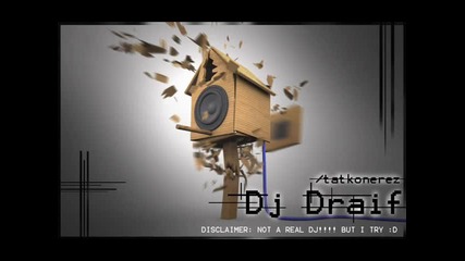 Камъните падат (dj Draif Remix) 
