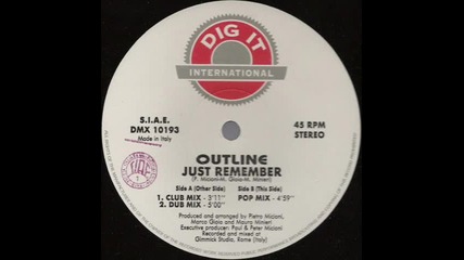 Outline - Just Remember (club Mix)