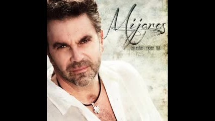Manuel Mijares - Desde hace un mes