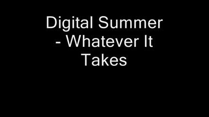 Digital Summer - Whatever It Takes 