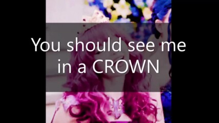 {mal}~you should see me in a crown~