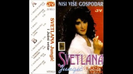 Svetlana Jungic i '' Juzni vetar '' - '' U moj si dosao san ''