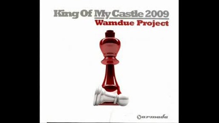Wamdue project feat. jonathan mendelsohn - king of my castle 2009 (dex diamond vocal mix)