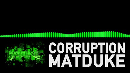 Matduke - Corruption [dubstep]