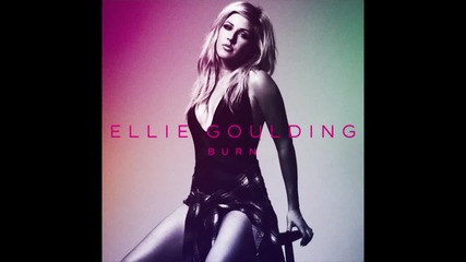 Ellie Goulding - Burn ( A U D I O )