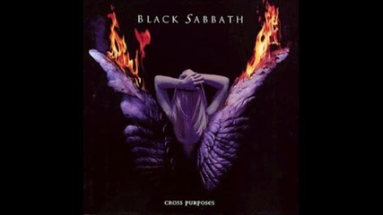 Black Sabbath- Cross Purposes - Цял Албум