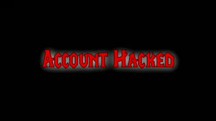 Deadly Slob - Account Hacked 