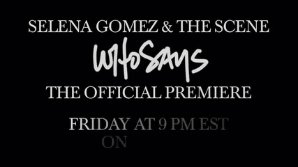 Selena Gomez - Who Says (preview Video) 03.2011