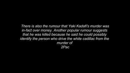 13 години от смъртта на Yaki Kadafi (outlawz) 