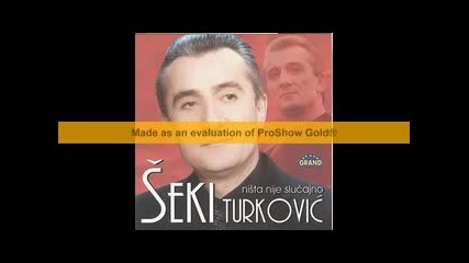 Seki Turkovic 2013 - 9 - Tri kuci