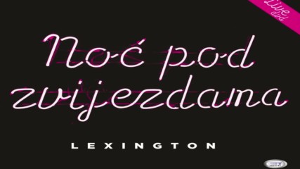 Lexington Band - Ne Postoji Razlog - Official Audio 2017 Hd