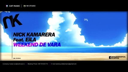 Nick Kamarera feat. Eila - Weekend de Vara (lyric Video)