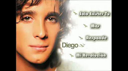 Diego Gonzalez - Solo Existes Tгє Mгўs Responde Mi Revoluciгіn 