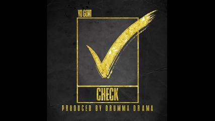 Yo Gotti - Check