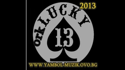 2 Ork Lucky Band 2013 - Sar Lilqn Mi Godi 2013 Dj Feissa