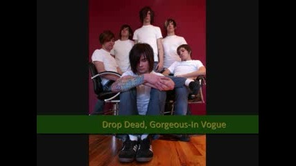 Drop Dead Gorgeous - In Vogue