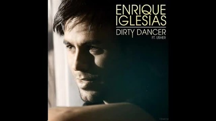 (превод)enrique Iglesias Ft. Usher - Dirty Dancer