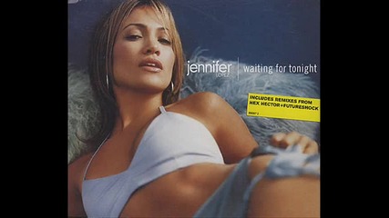 Jennifer Lopez - Waiting For Tonight Fututreshock Midnight at Mambo Mix 