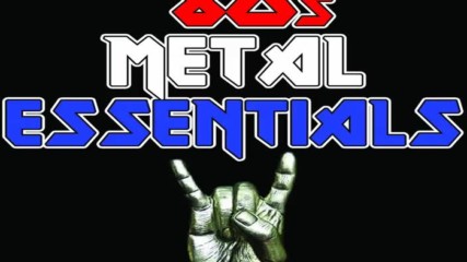 80's Metal Essentials
