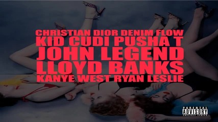 Kanye West – Christian Dior Denim Flow (ft. Kid Cudi, Pusha T, John Legend, Lloyd Banks & Ryan Lesli 