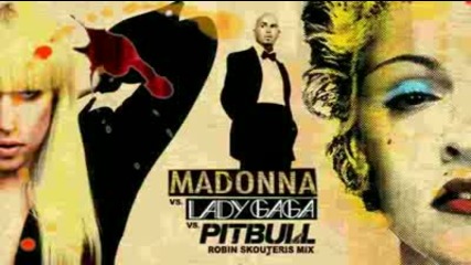 Madonna Vs Lady Gaga Vs Pitbull - You Know I Want Love Celebration 