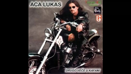 Aca Lukas - Za vencanim stolom - (Audio 1999)