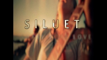Siluet Share Yor Love Trailer