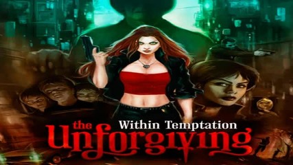 02 - Within Temptation - In The Middle Of The Night (the Unforgiving) 