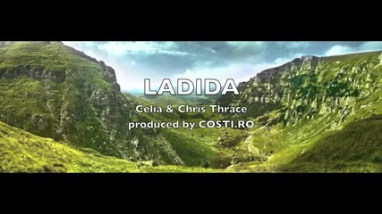 Celia & Chris Thrace - Ladida [2011]