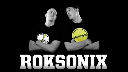 Roksonix 2 Bad [ukf Dubstep]