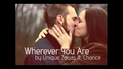 Unique Zayas ft. Charice - Wherever You Are (2010) 