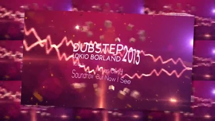 Dubstep Lokio - I was blind but now i see