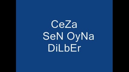 ceza sen oyna dilber - Youtube