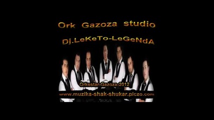 Орк.газоза 2012 Hit Dj Leketo