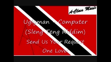 Uglyman - Computer (sleng Teng Riddim)